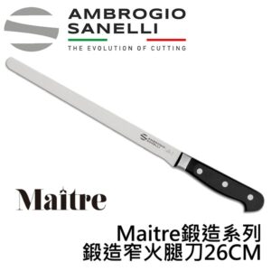 as-ma57026b-fix MAITRE鍛造窄火腿刀260mm